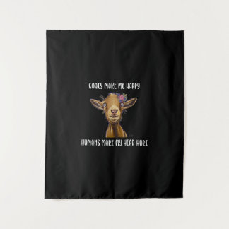 Goats Make Me Happy Goat Lover Tapestry