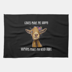 Goats Make Me Happy Goat Lover Tea Towel