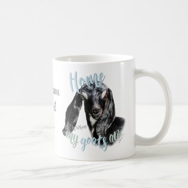 GOATS | Nubian Home is Where MY Goats Are Coffee Mug (Right)
