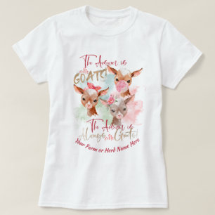 GOATS   The Answer is MORE Goats T-Shirt