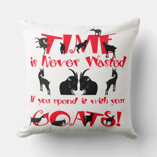 Goats | Time is Never Wasted |GetYerGoat Cushion (Front)