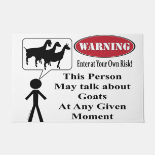 GOATS! Warning This Person May Talk About Goats Doormat