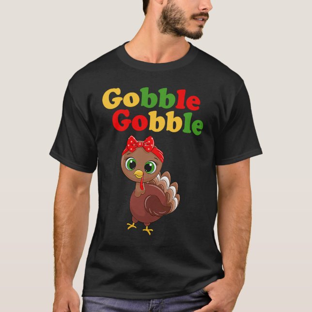 Gobble Funny Thanksgiving Day Apparel For Men Wome T-Shirt (Front)