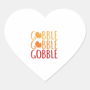 Gobble Funny Thanksgiving Turkey Family Men Women  Heart Sticker