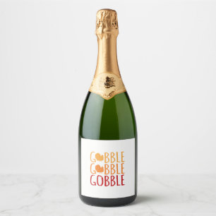 Gobble Funny Thanksgiving Turkey Family Men Women Sparkling Wine Label