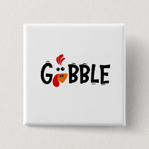 Gobble Funny Thanksgiving Turkey Feast  15 Cm Square Badge