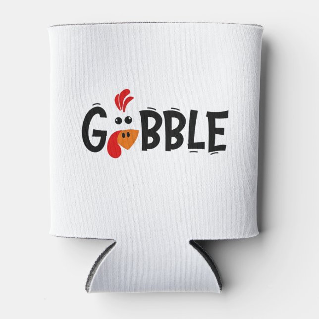 Gobble Funny Thanksgiving Turkey Feast  Can Cooler (Front)