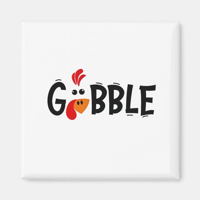 Gobble Funny Thanksgiving Turkey Feast  Magnet (Front)
