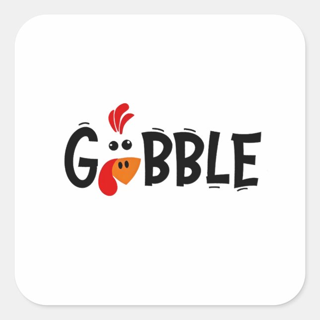 Gobble Funny Thanksgiving Turkey Feast  Square Sticker (Front)