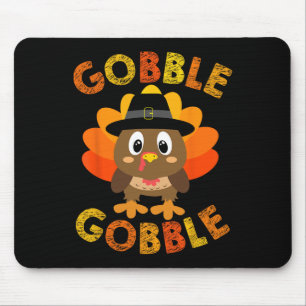 Gobble Gifts Thanksgiving S Women Men Toddler Girl Mouse Pad