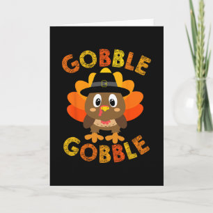 Gobble Gifts Thanksgiving Shirts Women Men Toddler Card