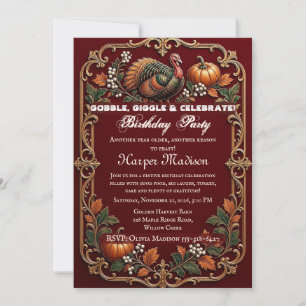 Gobble & Giggle Burgundy Turkey Day Birthday Party Invitation