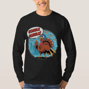 Gobble Gobble Funny Super Turkey Comic Shirt