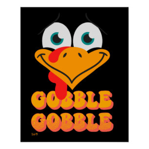 GOBBLE GOBBLE funny thanksgiving Poster