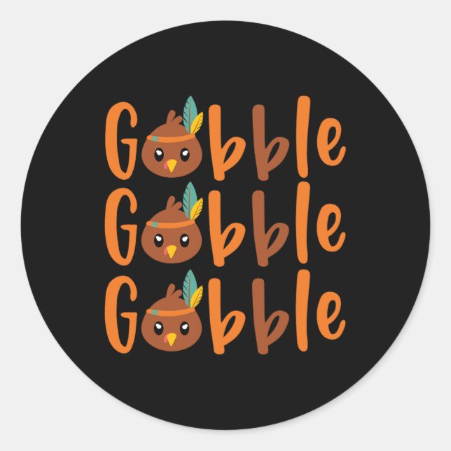 GOBBLE GOBBLE GOBBLE  Fall Autumn Classic Round Sticker (Front)