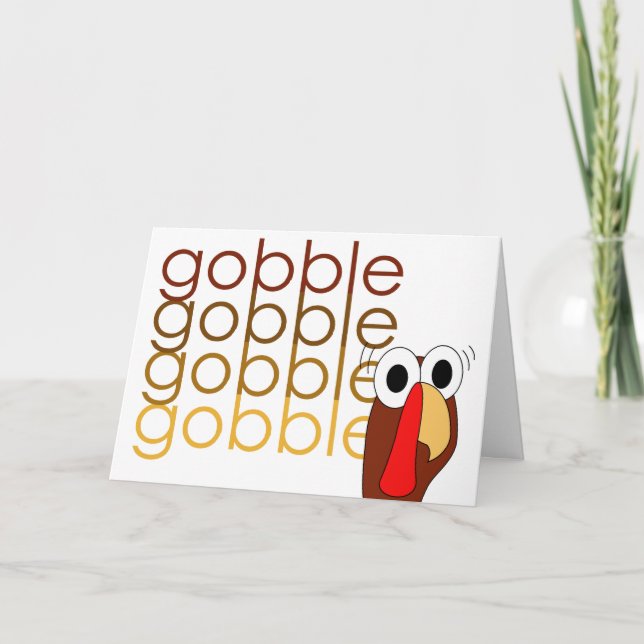 Gobble Gobble Gobble Greeting Card (Front)