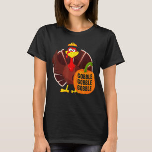 Gobble Gobble Gobble Thanks Giving Thanksgiving 1 T-Shirt