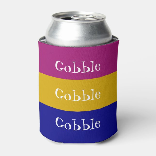 Gobble, Gobble, Gobble Thanksgiving Can Cooler (Can Front)