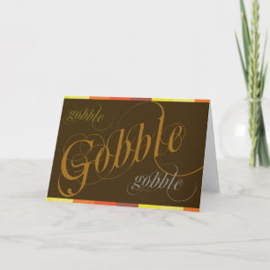 Gobble Gobble Multicolored Thanksgiving Card