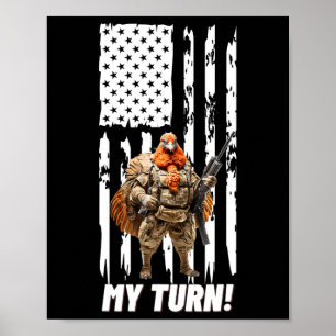 Gobble Gobble My Turn Funny Usa Flag Poster