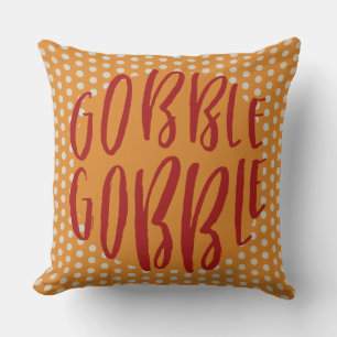 Gobble Gobble Orange Polka Dots Thanksgiving Cushion