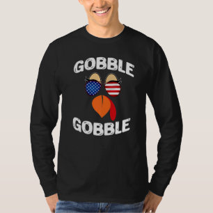 Gobble Gobble Patriotic Glasses Turkey Pilgrim Tha T-Shirt