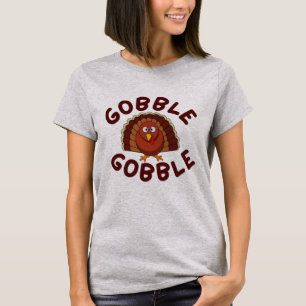 Gobble Gobble Thanksgiving T-Shirt