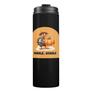 Gobble, Gobble Thanksgiving Turkey with Pumpkin Cl Thermal Tumbler