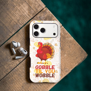 Gobble Gobble Till You Wobble Funny Thanksgiving