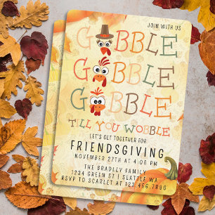 Gobble Gobble Till You Wobble Funny Thanksgiving Invitation