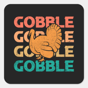 Gobble Gobble Turkey Thanksgiving Family Matching Square Sticker