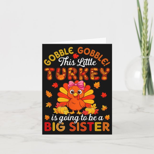Gobble Little Turkey Is Going To Be Big Brother Th Card (Front)