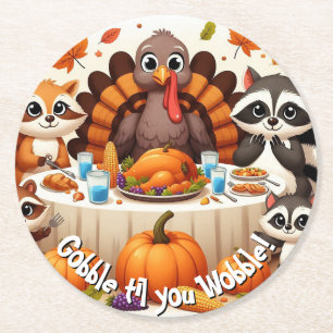 Gobble til we Wobble Round Paper Coaster