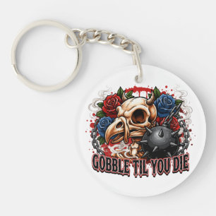 Gobble Til You Die Skeleton Bird Design Key Ring
