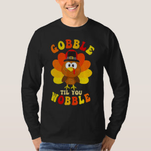 Gobble Til You Wobble Cute Turkey Thanksgiving Kid T-Shirt