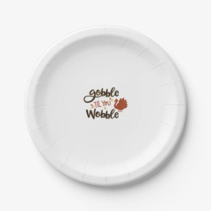 Gobble til you Wobble Funny Thanksgiving Day Turke Paper Plate