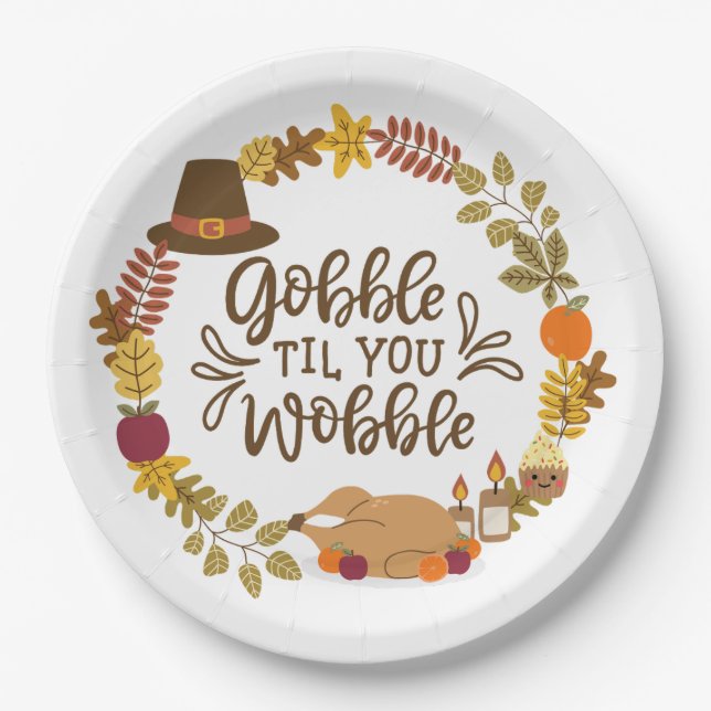 Gobble Til You Wobble Happy Thanksgiving Paper Plate (Front)