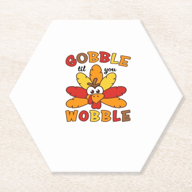 Gobble til you wobble, Thanksgiving, Gobble, Thank Paper Coaster (Front)