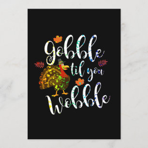 Gobble Til You Wobble Thanksgiving Rainbow Invitation