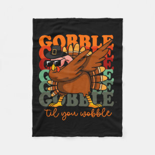 Gobble Til You Wobble Turkey Outfit Toddler Thanks Fleece Blanket