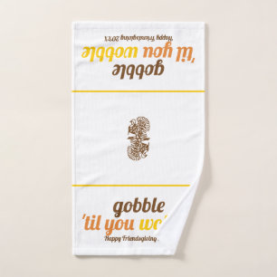 Gobble 'til you wobble typography friendsgiving hand towel