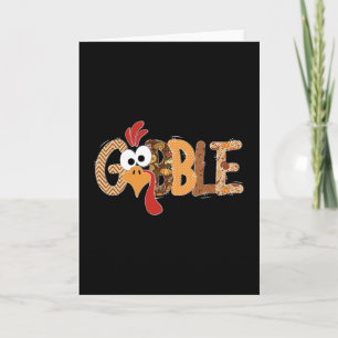 Gobble Till You Wobble Cool Turkey Thanksgiving Go Card