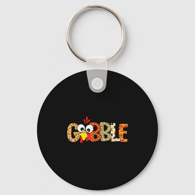 Gobble Till You Wobble Cool Turkey Thanksgiving Go Key Ring (Front)