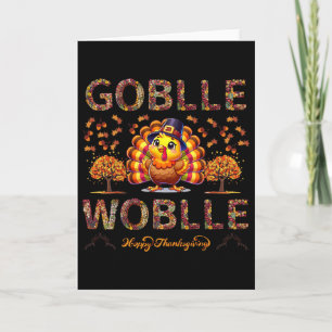 Gobble Till You Wobble Funny Floral Thanksgiving Card