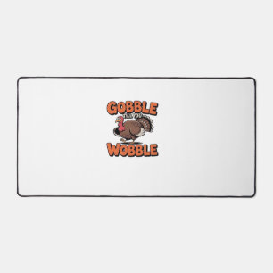 Gobble Till You Wobble � Funny Turkey Cartoon Clas Desk Mat