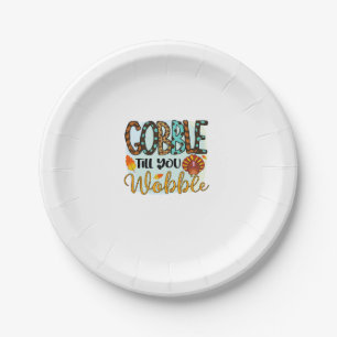 Gobble Till you Wobble Graphic Shirt Thanksgiving Paper Plate
