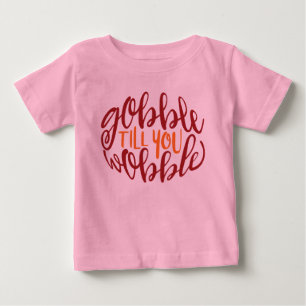 Gobble Till You Wobble Poster Baby Romper T-Shirt