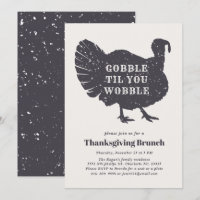 Gobble till you wobble | Thanksgiving Dinner