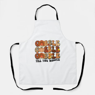 Gobble Till You Wobble Turkey Funny Thanksgiving  Apron