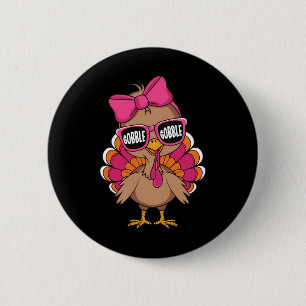 Gobble Turkey Day Happy Thanksgiving Toddlers Girl 6 Cm Round Badge